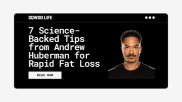 7 Science-Backed Tips from Andrew Huberman for Rapid Fat Loss
