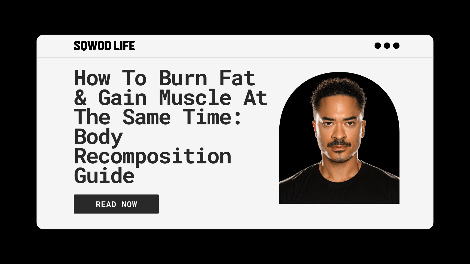 How To Burn Fat & Gain Muscle At The Same Time: Body Recomposition Guide